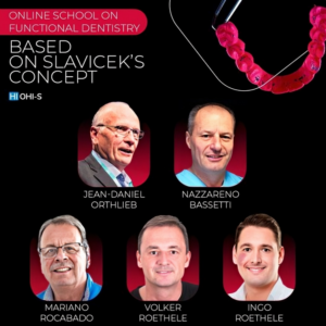 Online School on Functional Dentistry Based on Slavicek’s Concept