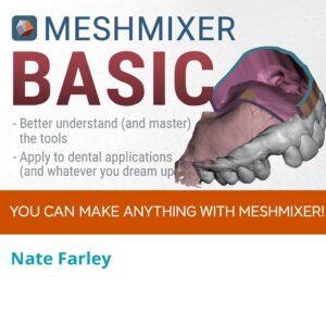DigitalDDS Meshmixer Basics By Nate Farley