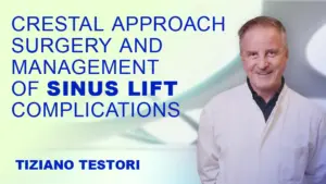 Osteocom Crestal Approach Surgery and Management Of Sinus Lift Complications